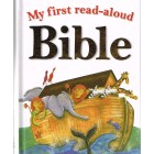 My First Read-Aloud Bible Retold By Mary Batchelor And Penny Boshoff